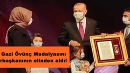 Afşinli Gazi Övünç Madalyasını Cumhurbaşkanının elinden aldı!