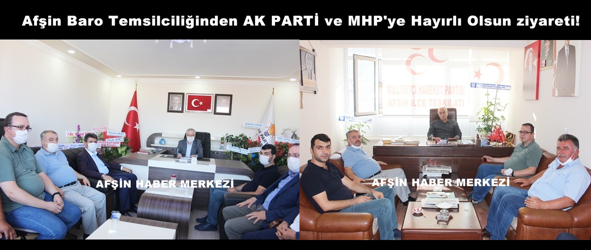Afşin Baro Temsilciliğinden AK PARTİ ve MHP’ye Hayırlı Olsun ziyareti!