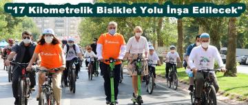 17 Kilometrelik Bisiklet Yolu İnşa Edilecek!