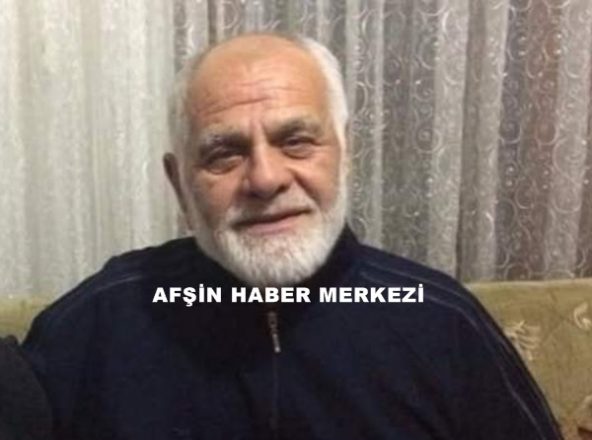Ziya Ağır vefat etti. « AFŞİN HABER MERKEZİ