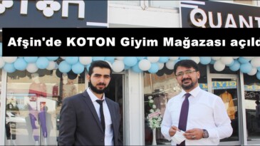 Afşin’de KOTON Giyim Mağazası açıldı!
