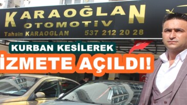 Afşin’de Karaoğlan Oto Galeri hizmete başladı!