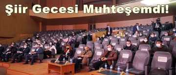 Şiir Gecesi Muhteşemdi!