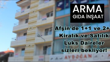 Afşin’de 1+1 ve 2+1 Kiralık ve Satılık Lüks Daireler sizleri bekliyor!