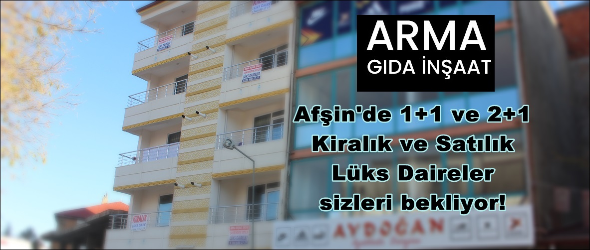 Afşin’de 1+1 ve 2+1 Kiralık ve Satılık Lüks Daireler sizleri bekliyor!