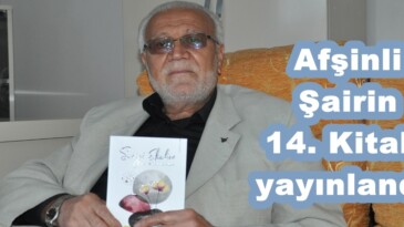 Afşinli Şairin 14. Kitabı yayınlandı!