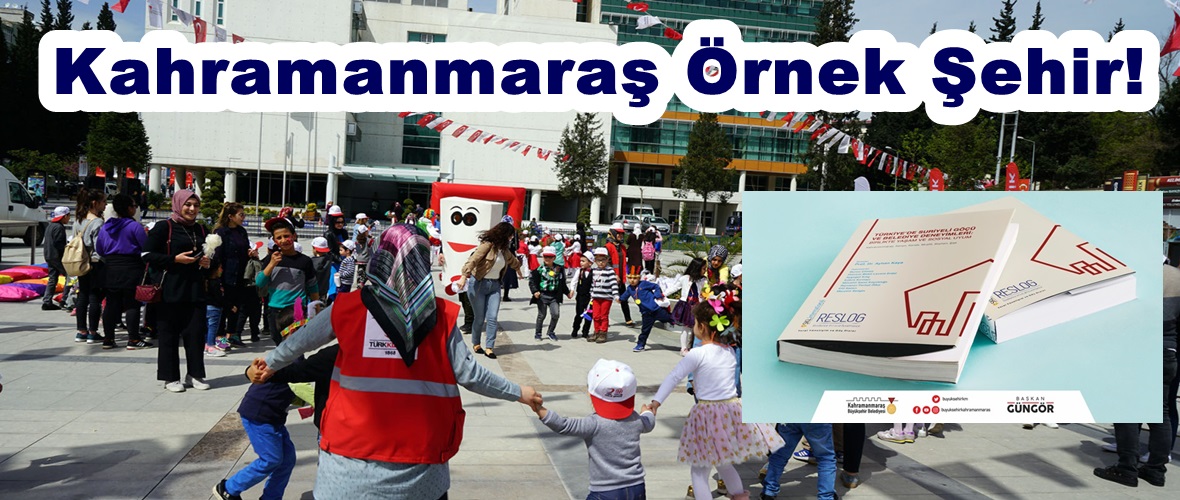 Kahramanmaraş Örnek Şehir!