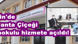Afşin’de Lavanta Çiçeği Anaokulu hizmete açıldı!