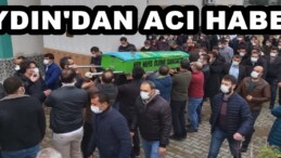 Aydın’dan Afşin’e Acı Haber!