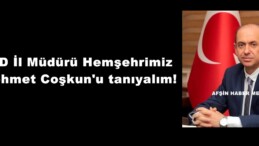 AFAD İl Müdürü Hemşehrimiz A.Mehmet Coşkun’u tanıyalım!