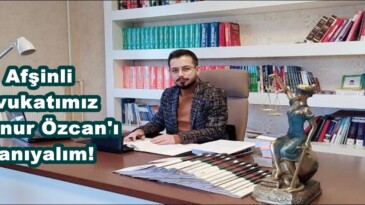 Afşinli Avukatımız M.Onur Özcan’ı Tanıyalım!