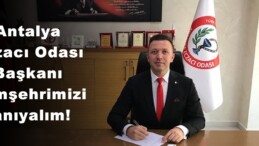 Antalya Eczacı Odası Başkanı Hemşehrimizi tanıyalım!