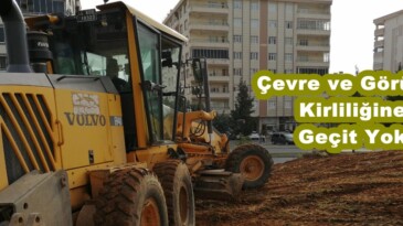Çevre ve Görüntü Kirliliğine Geçit Yok!