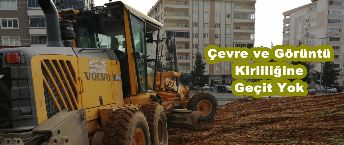 Çevre ve Görüntü Kirliliğine Geçit Yok!