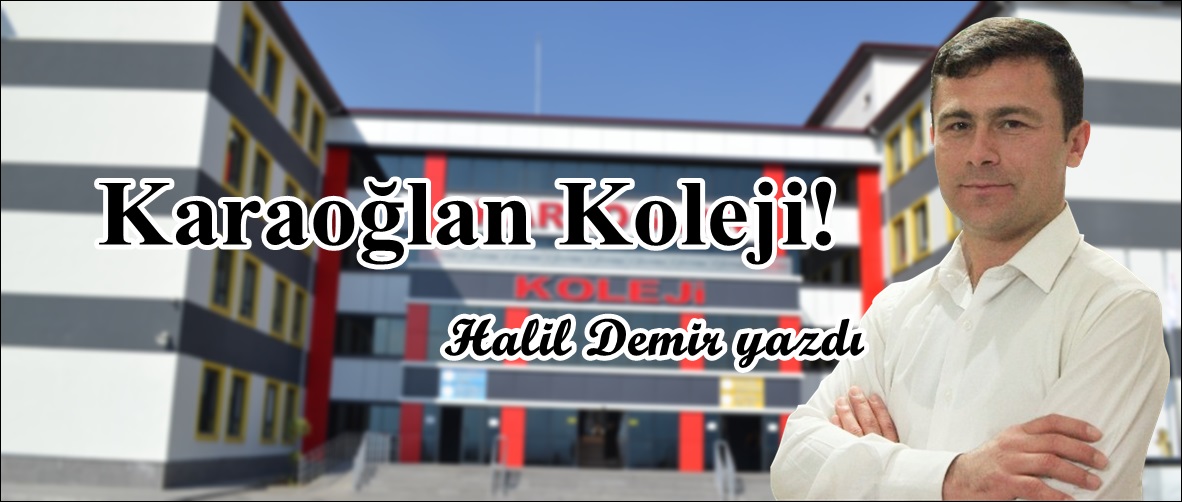 Karaoğlan Koleji!