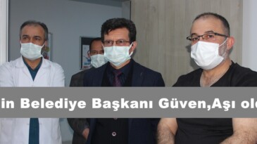 Afşin Belediye Başkanı Güven,Aşı oldu!