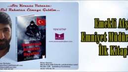 Emekli Afşin Emniyet Müdüründen İlk Kitap!