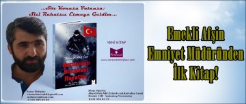 Emekli Afşin Emniyet Müdüründen İlk Kitap!