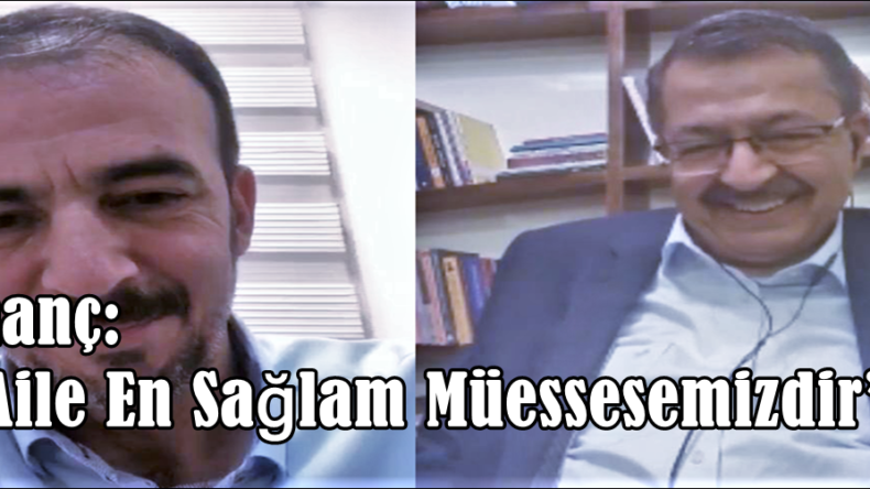 İnanç: “Aile En Sağlam Müessesemizdir”