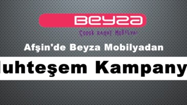 Afşin’de Beyza Mobilyadan Muhteşem Kampanya!