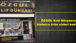 ÖZGÜL Kılıf Dünyasında binlerce ürün sizleri bekliyor!