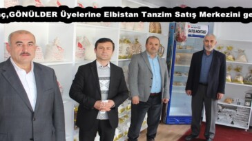 Yinanç,GÖNÜLDER Üyelerine Elbistan Tanzim Satış Merkezini gezdirdi!