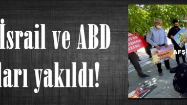 Afşin’de İsrail ve ABD Bayrakları yakıldı!