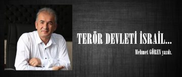 TERÖR DEVLETİ İSRAİL…