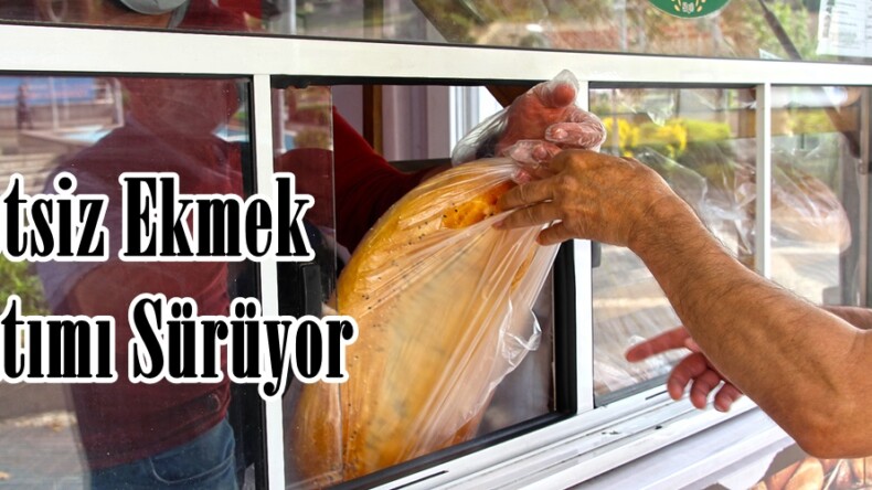 Ücretsiz Ekmek Dağıtımı Sürüyor.