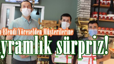 Hüseyin Efendi Yöreselden Müşterilerine Bayramlık sürpriz!