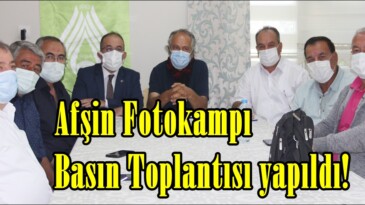 Afşin Fotokampı Basın Toplantısı yapıldı!