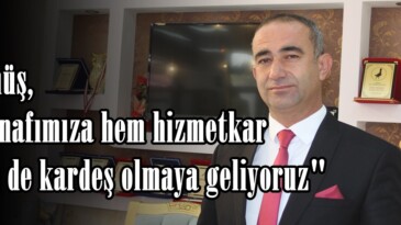Gümüş,”Esnafımıza hem hizmetkar hem de kardeş olmaya geliyoruz”
