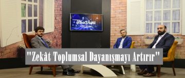 “Zekât Toplumsal Dayanışmayı Artırır”