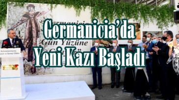 Germanicia’da Yeni Kazı Başladı!