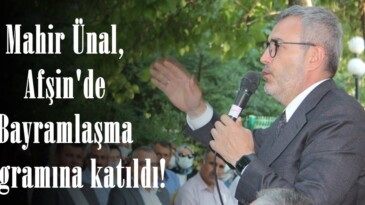 Mahir Ünal, Afşin’de Bayramlaşma programına katıldı!