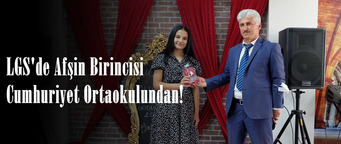 LGS’de Afşin Birincisi Cumhuriyet Ortaokulundan!