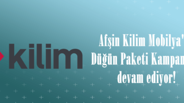 Afşin Kilim Mobilya’da Düğün Paketi Kampanyası devam ediyor!