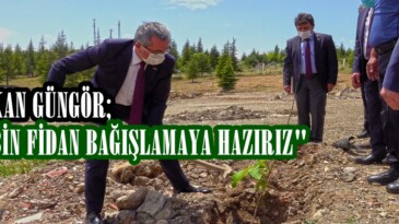 Başkan Güngör: “Her Fidan Bir Nefes”