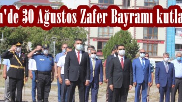 Afşin’de 30 Ağustos Zafer Bayramı kutlandı!