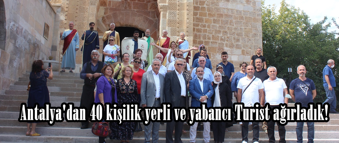 Antalya’dan 40 kişilik yerli ve yabancı Turist ağırladık!