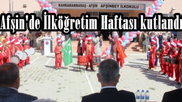 Afşin’de İlköğretim Haftası kutlandı!