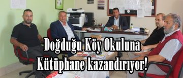 Doğduğu Köy Okuluna Kütüphane kazandırıyor!