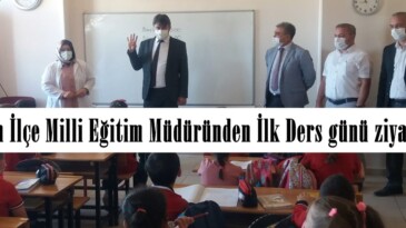 Afşin İlçe Milli Eğitim Müdüründen İlk Ders günü ziyareti!
