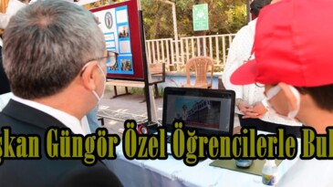 Başkan Güngör Özel Öğrencilerle Buluştu