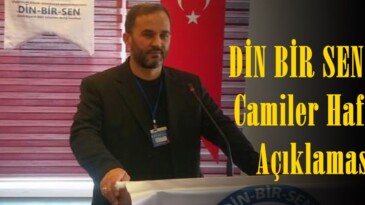 DİN BİR SEN’den Camiler Haftası Açıklaması!