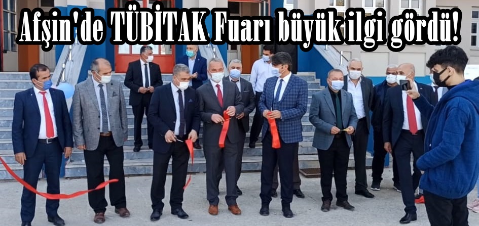 Afşin’de TÜBİTAK Fuarı büyük ilgi gördü!