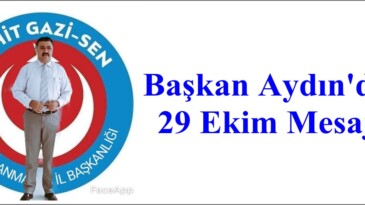 Başkan Aydın’dan 29 Ekim Mesajı!