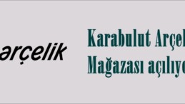 Karabulut Arçelik Mağazası açılıyor!
