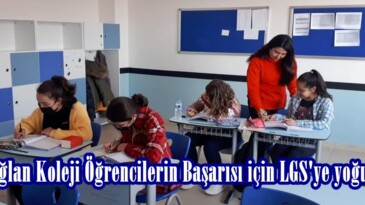 Karaoğlan Koleji Öğrencilerin Başarısı için LGS’ye yoğunlaştı!