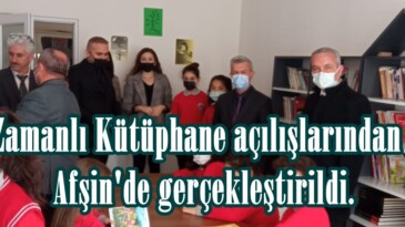 Eş Zamanlı Kütüphane açılışlarından 2’si Afşin’de gerçekleştirildi.